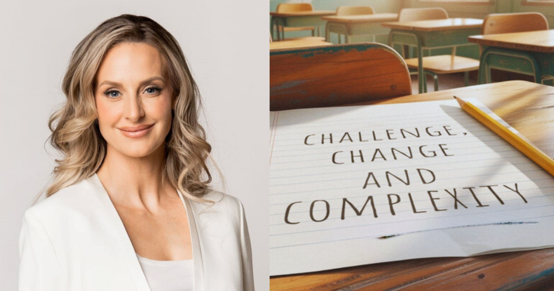 Challenge, Change and Complexity. 