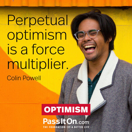 Perpetual optimism is a force multiplier. #<Author:0x00007fc8e95cf788>