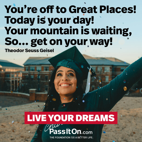 You're off to Great Places!
Today is your day!
Your mountain is waiting,
So... get on your way! #<Author:0x00007f9a189c9ed8>