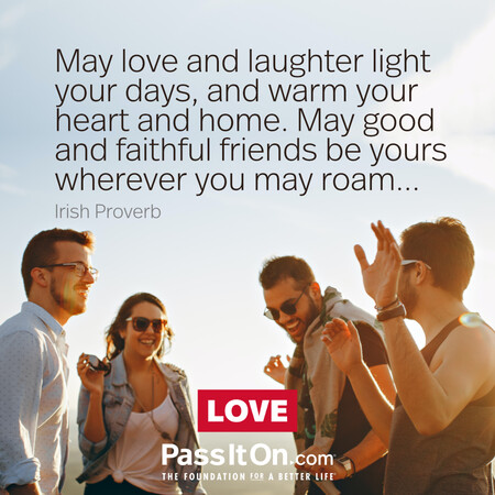 May love and laughter light your days, and warm your heart and home. May good and faithful friends be yours wherever you may roam...
 #<Author:0x00007fc8e95c0c88>