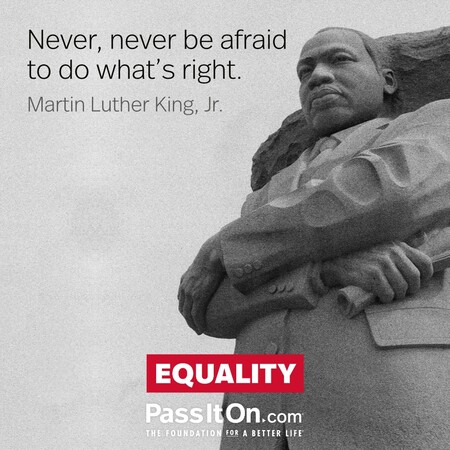 Never, never be afraid to do what's right. #<Author:0x00007fc8e8247d00>