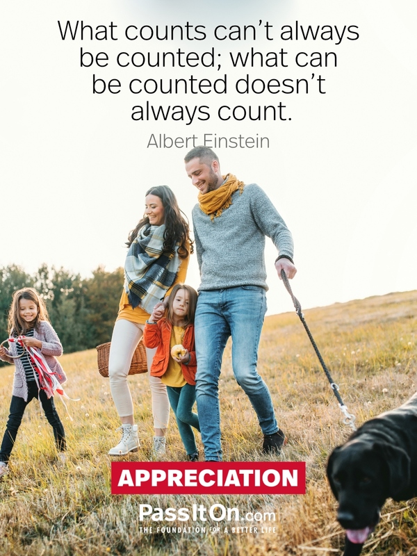 What counts can’t always be counted; what can be counted doesn’t always count. #<Author:0x00007f5e0914be00>