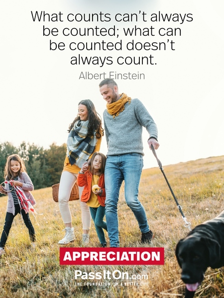 What counts can’t always be counted; what can be counted doesn’t always count. #<Author:0x00007f5e0919dac0>