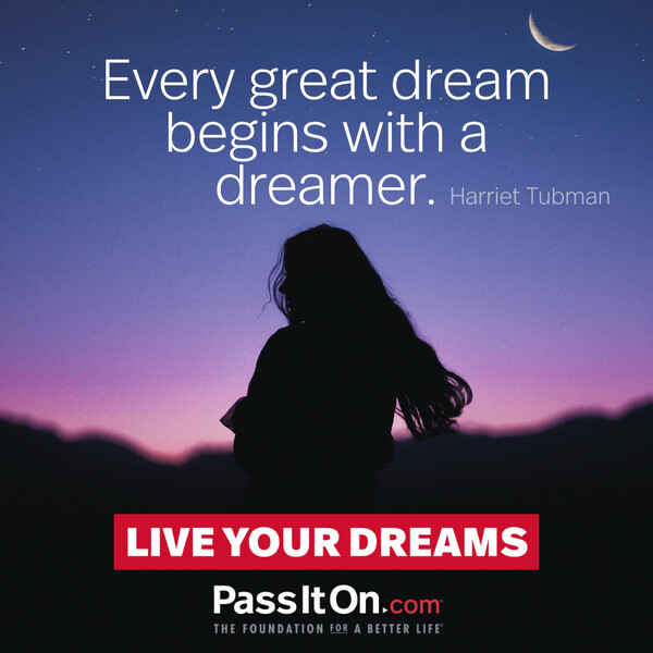Every great dream begins with a dreamer. #<Author:0x00007fd889fd35e0>