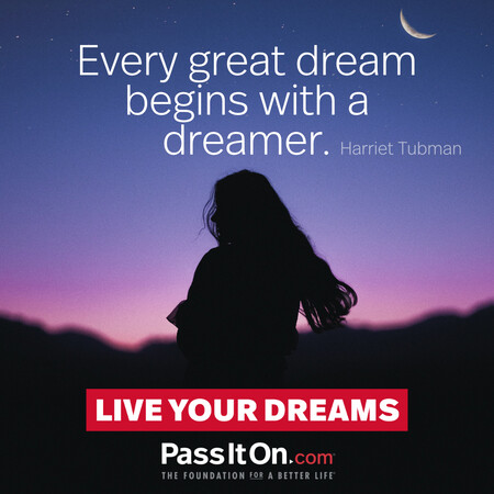 Every great dream begins with a dreamer. #<Author:0x00007fc8e8d51188>