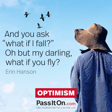 And you ask “what if I fall?" Oh but my darling, what if you fly?” #<Author:0x00007fc8e827a7a0>