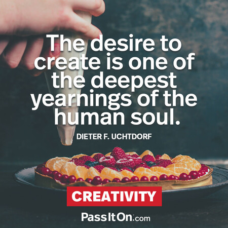 The desire to create is one of the deepest yearnings of the human soul. #<Author:0x00007ff18c92b910>