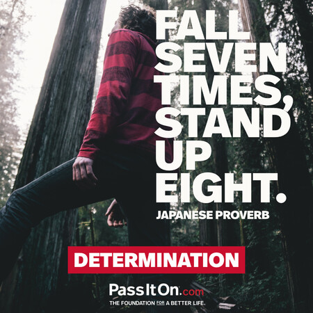 Fall seven times, stand up eight. #<Author:0x00007f60ffe7d490>