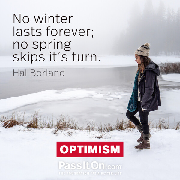 No winter lasts forever; no spring skips it's turn. #<Author:0x00007f60fd429888>