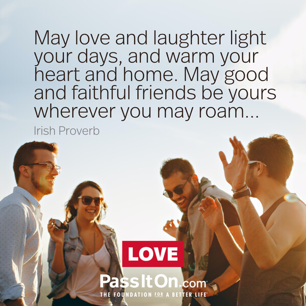 May love and laughter light your days, and warm your heart and home. May good and faithful friends be yours wherever you may roam...
 #<Author:0x00007f60fd37e758>
