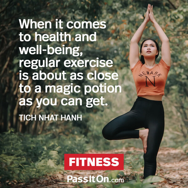 When it comes to health and well-being, regular exercise is about as close to a magic potion as you can get. #<Author:0x00007fe17459e248>