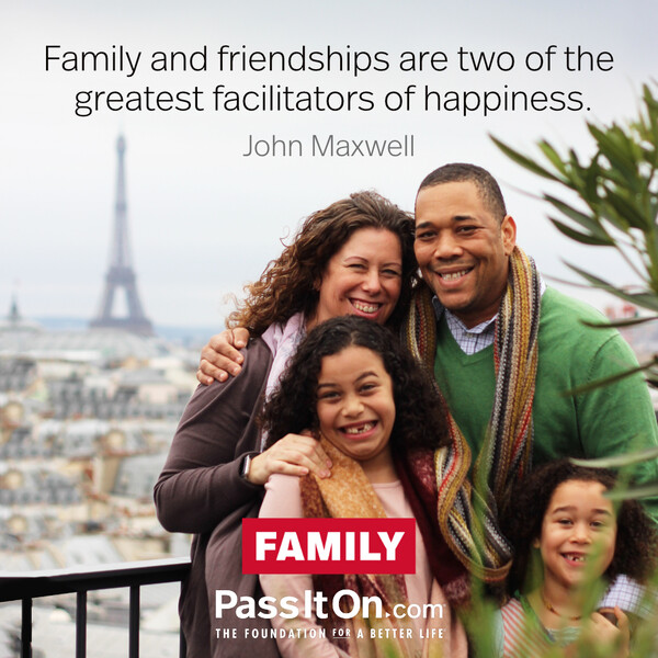 Family and friendships are two of the greatest facilitators of happiness. #<Author:0x00007f60ffe5a288>
