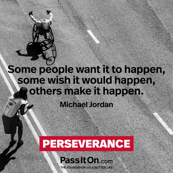Some people want it to happen, some wish it would happen, others make it happen. #<Author:0x00007f60fe0d4740>