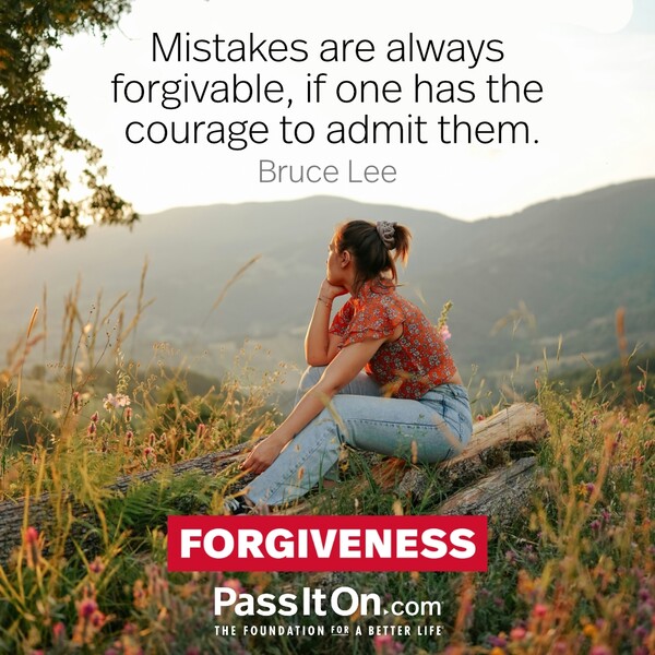 Mistakes are always forgivable, if one has the courage to admit them. #<Author:0x00007f60fd406040>