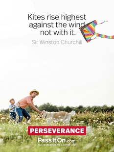Kites rise highest against the wind, not with it. #<Author:0x00007f45477cd498>